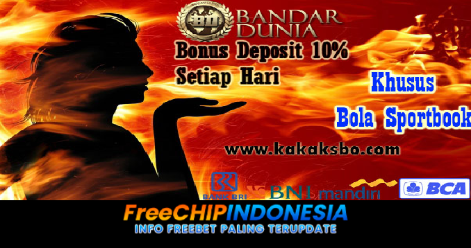 Bandardunia Freechip Indonesia Rp 10.000 Tanpa Deposit