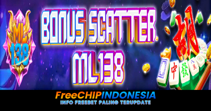 ML138 Freechip Indonesia Rp 10.000 Tanpa Deposit