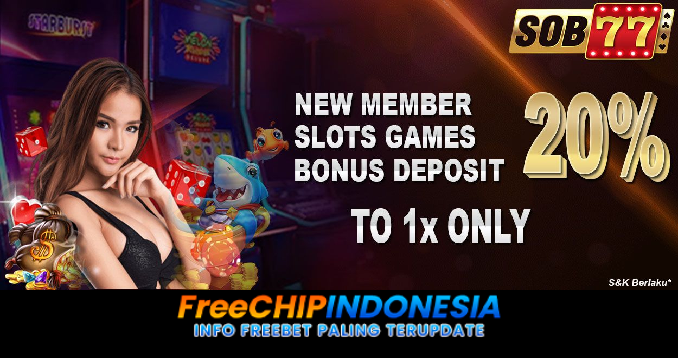 SOB77 Freechip Indonesia Rp 10.000 Tanpa Deposit