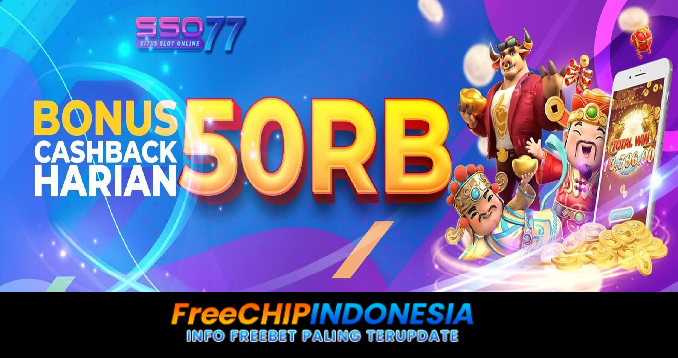 SSO77 Freechip Indonesia Rp 10.000 Tanpa Deposit