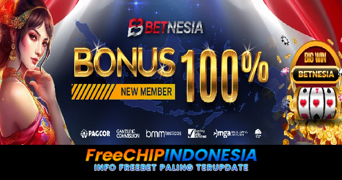 Betnesia Freechip Indonesia Rp 10.000 Tanpa Deposit