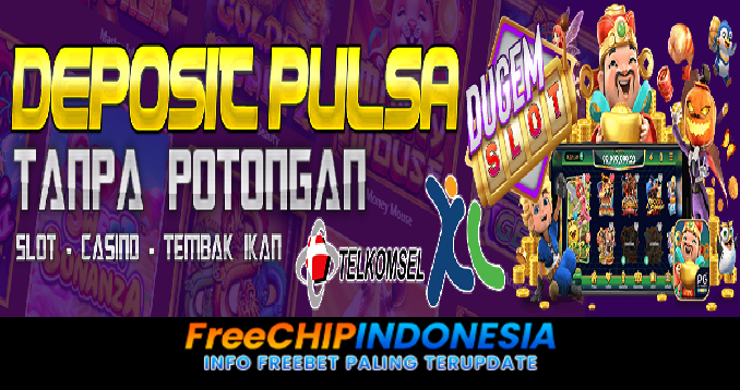 Dugemslot Freechip Indonesia Rp 10.000 Tanpa Deposit