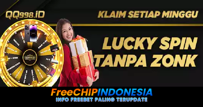 QQ998 Freechip Indonesia Rp 10.000 Tanpa Deposit