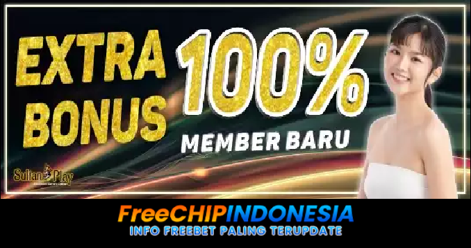 Sultanplay Freechip Indonesia Rp 10.000 Tanpa Deposit