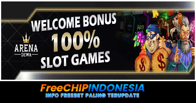 ArenaDewa Freechip Indonesia Rp 10.000 Tanpa Deposit