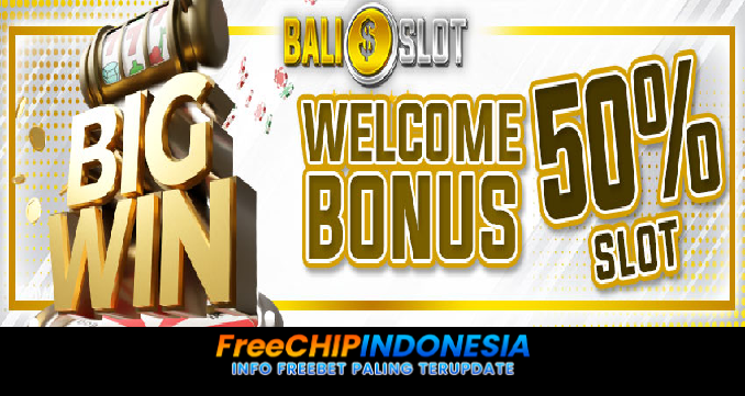 BaliSlot Freechip Indonesia Rp 10.000 Tanpa Deposit