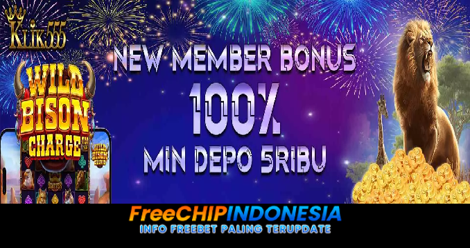 Klik555 Freechip Indonesia Rp 10.000 Tanpa Deposit