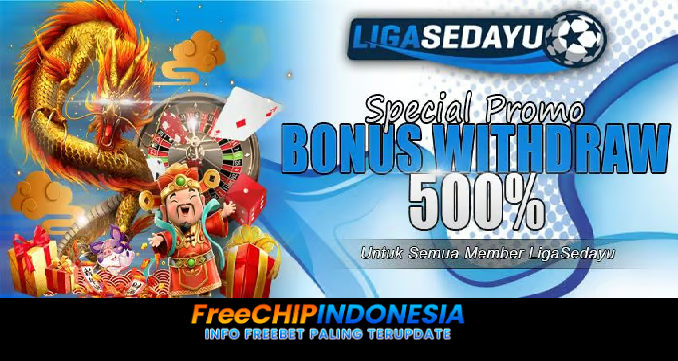 Ligasedayu Freechip Indonesia Rp 10.000 Tanpa Deposit