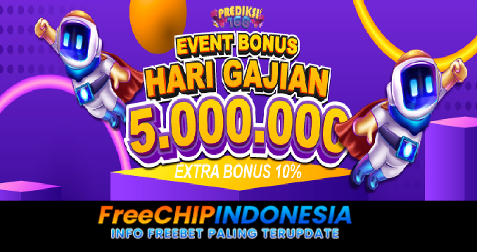 PREDIKSI168 Freechip Indonesia Rp 10.000 Tanpa Deposit