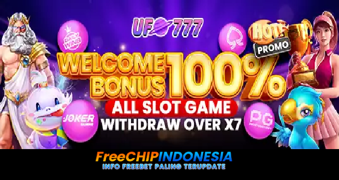 Ufo777 Freechip Indonesia Rp 10.000 Tanpa Deposit
