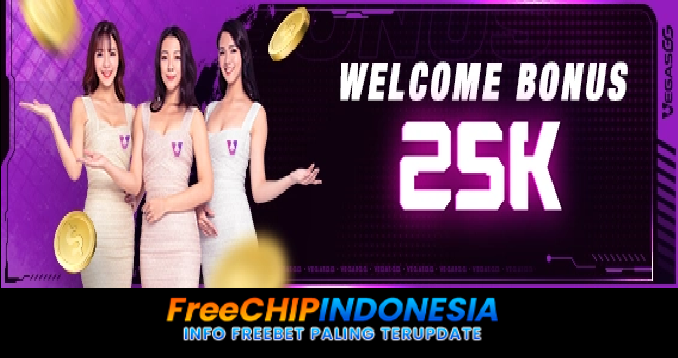 VEGASGG Freechip Indonesia Rp 10.000 Tanpa Deposit