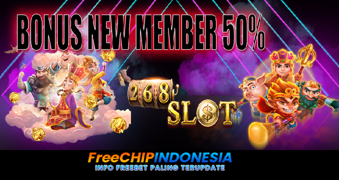 268SLOT Freechip Indonesia Rp 10.000 Tanpa Deposit