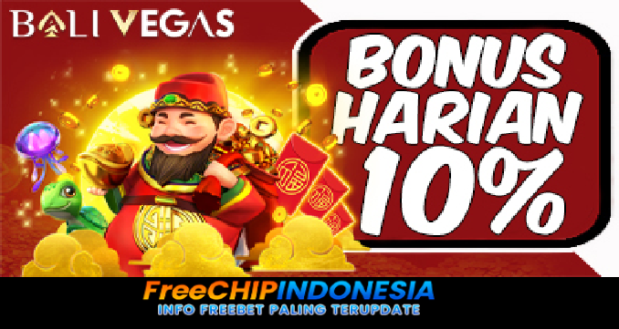 BALIVEGAS Freechip Indonesia Rp 10.000 Tanpa Deposit