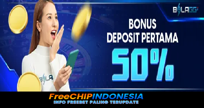 BOLAGG Freechip Indonesia Rp 10.000 Tanpa Deposit