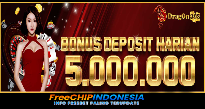 Dragon303 Freechip Indonesia Rp 10.000 Tanpa Deposit
