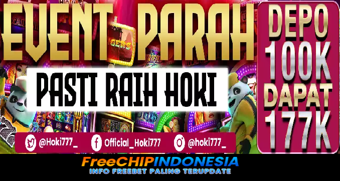 Hoki777 Freechip Indonesia Rp 10.000 Tanpa Deposit