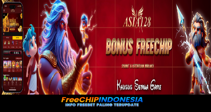 Asia128 Freechip Indonesia Rp 10.000 Tanpa Deposit
