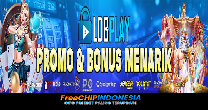 Ldbplay Freechip Indonesia Rp 10.000 Tanpa Deposit