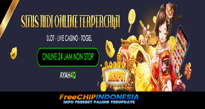 Ayah4d Freechip Indonesia Rp 10.000 Tanpa Deposit