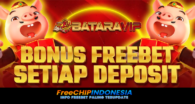 Bataravip Freechip Indonesia Rp 10.000 Tanpa Deposit