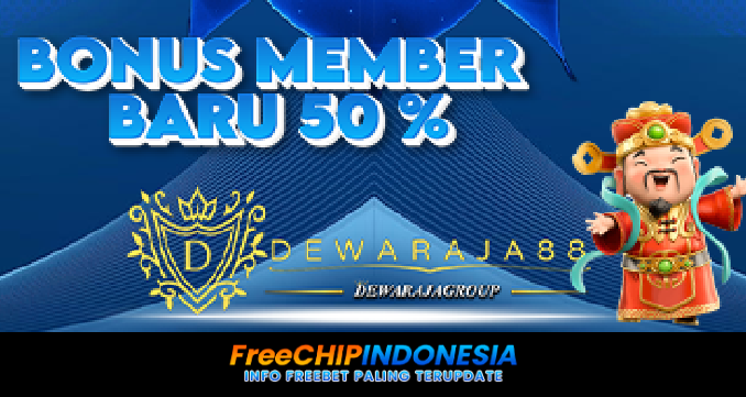Dewaraja88 Freechip Indonesia Rp 10.000 Tanpa Deposit