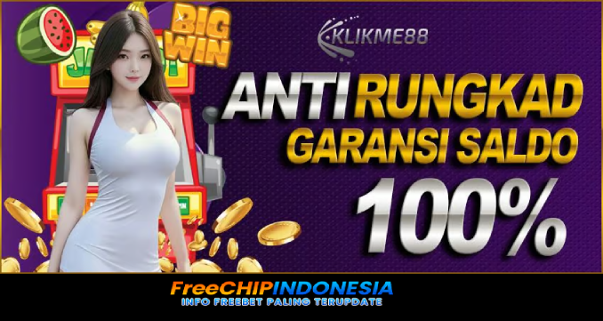 Klikme88 Freechip Indonesia Rp 10.000 Tanpa Deposit