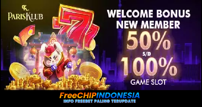 Parisklub Freechip Indonesia Rp 10.000 Tanpa Deposit
