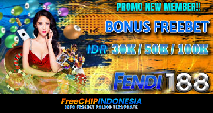Fendi188 Freechip Indonesia Rp 10.000 Tanpa Deposit