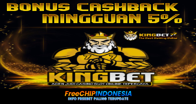 Kingbet77 Freechip Indonesia Rp 10.000 Tanpa Deposit