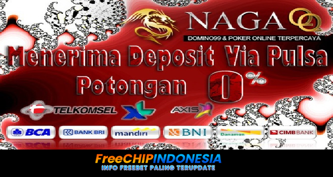 Nagaqq Freechip Indonesia Rp 10.000 Tanpa Deposit