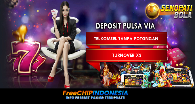 Senopatibola Freechip Indonesia Rp 10.000 Tanpa Deposit