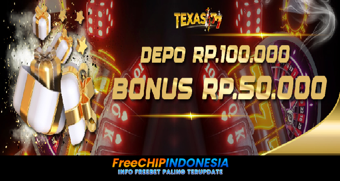 Texas77 Freechip Indonesia Rp 10.000 Tanpa Deposit