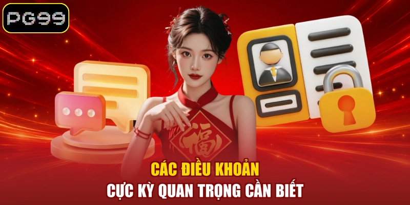 Các điều khoản cực kỳ quan trọng cần biết